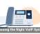 Choosing the Right VoIP System